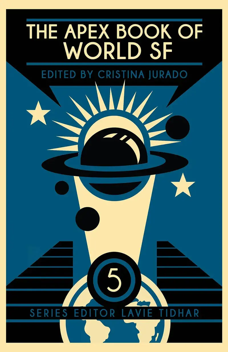 The Apex Book Of World Sf: Volume 5 1